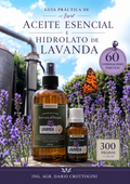 El Poder de la Lavanda en Cosmética Natural: Guía Profesional de Aceites Esenciales e Hidrolatos (+300 Páginas de Ciencia y Formulación)
